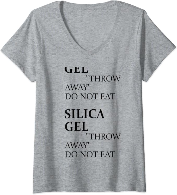 Femme Silica Gel Throw Away Do Not Eat Desiccant Dehumidifier TShirt